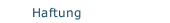 Haftung